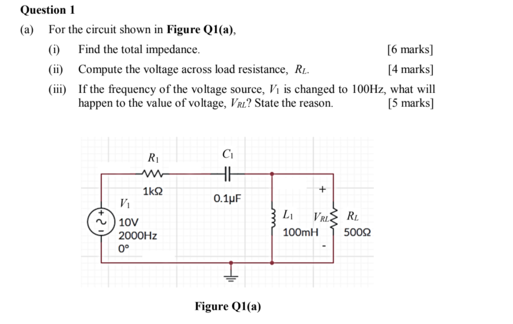 Solved Question 1 (a) For The Circuit Shown In Figure Q1(a), | Chegg.com