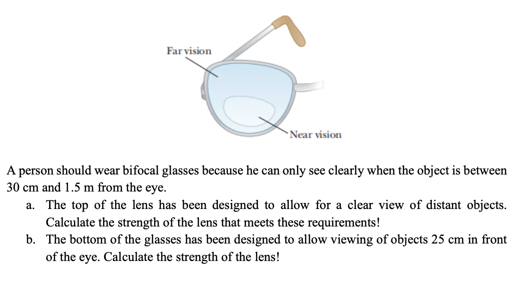 Solved Far vision Near vision A person should wear bifocal | Chegg.com