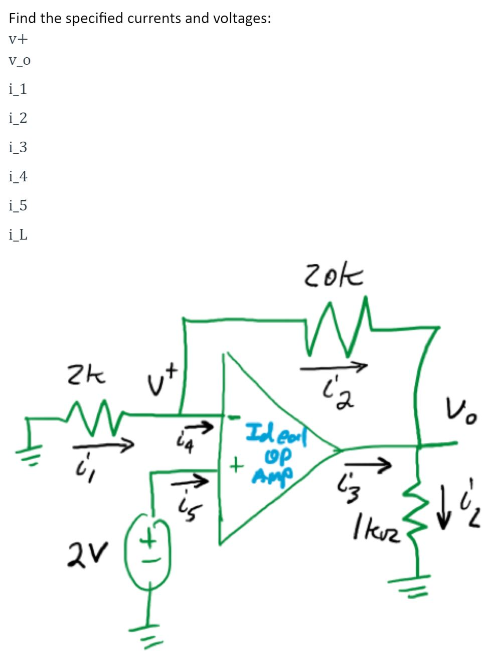 Solved Find The Specified Currents And Voltages V V O I Chegg Com