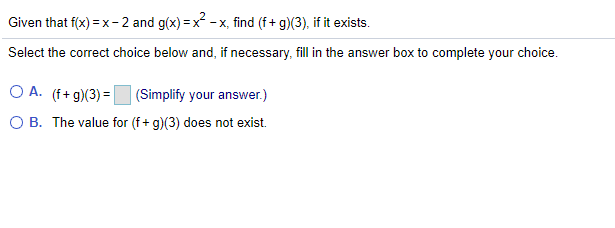 Solved Given That F(x)=x-2 And G(x)=x2 - X, Find (f+g)(3), | Chegg.com