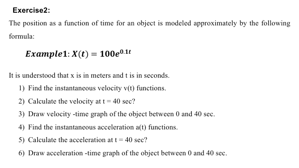 Solved Exercise2: The position as a function of time for an | Chegg.com