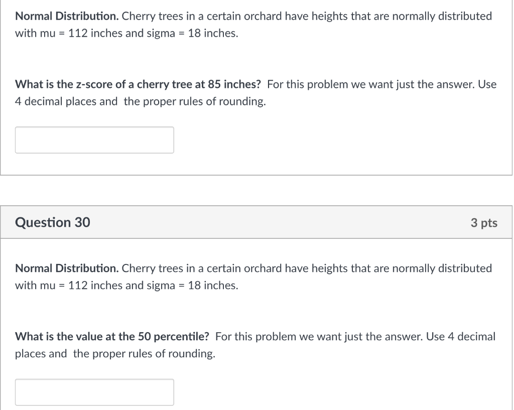 Solved Normal Distribution. Cherry trees in a certain