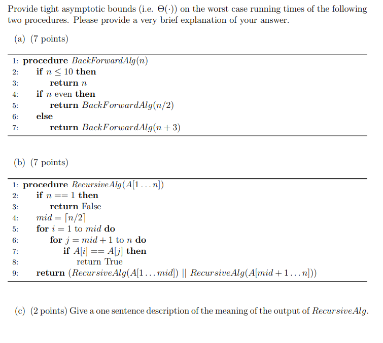 Solved Provide tight asymptotic bounds (i.e. Θ(*) ﻿on the | Chegg.com