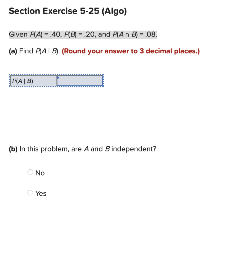 Solved Section Exercise 5-25 (Algo) Given P(A) = .40, P(B) = | Chegg.com