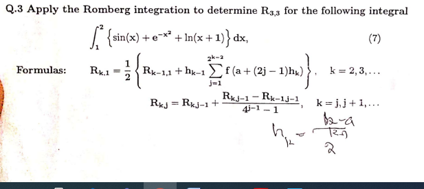 Solved Q.3 Apply The Romberg Integration To Determine R.3,3 | Chegg.com