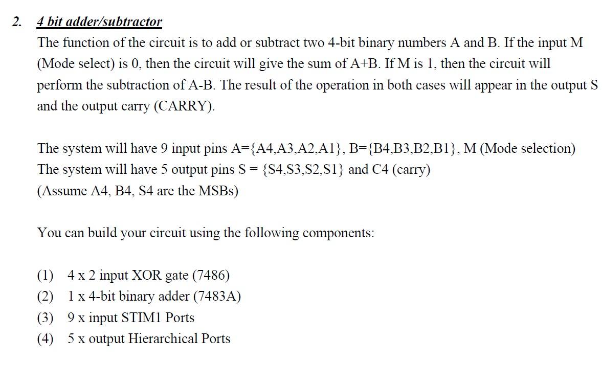 2 4 Bit Adder Subtractor The Function Of The Circ Chegg Com