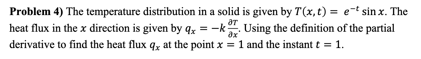 Solved Problem 4) The temperature distribution in a solid is | Chegg.com
