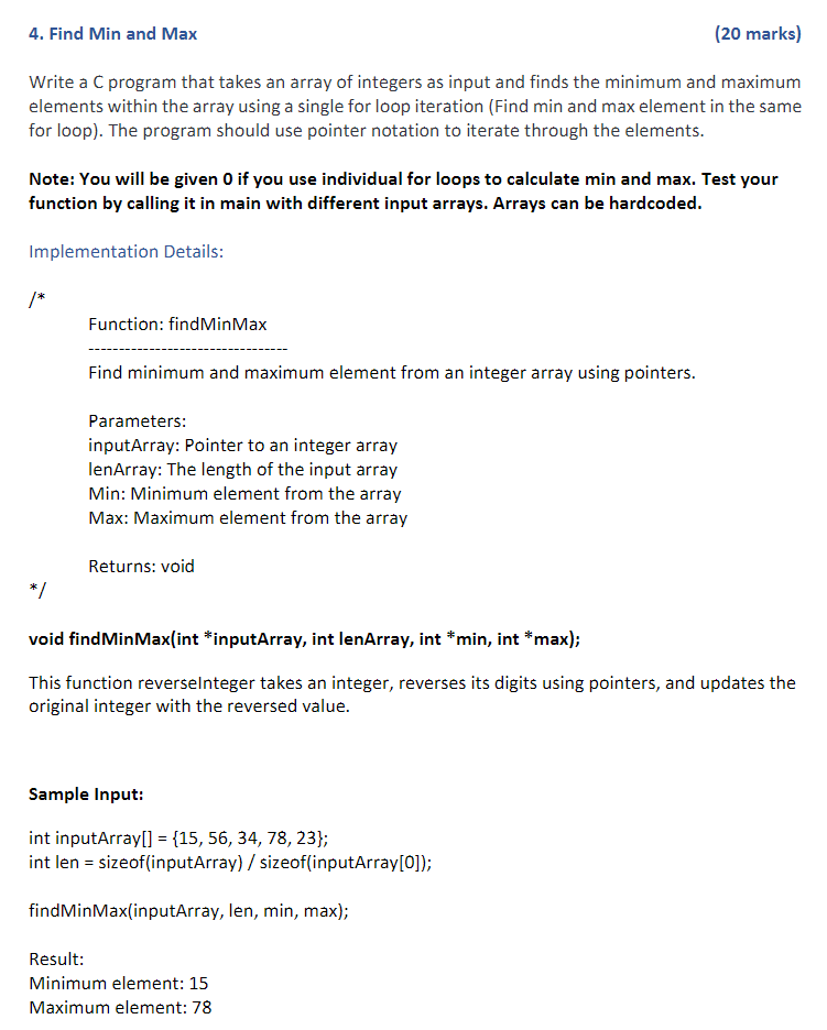 Solved 4. Find Min and Max (20 marks) Write a C program that | Chegg.com