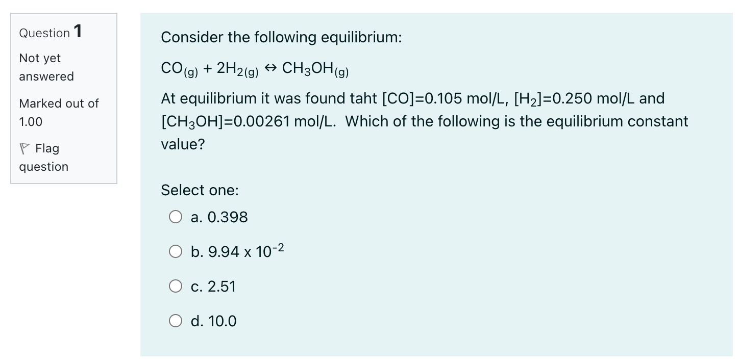 Solved Question 1 Consider the following equilibrium: Not | Chegg.com