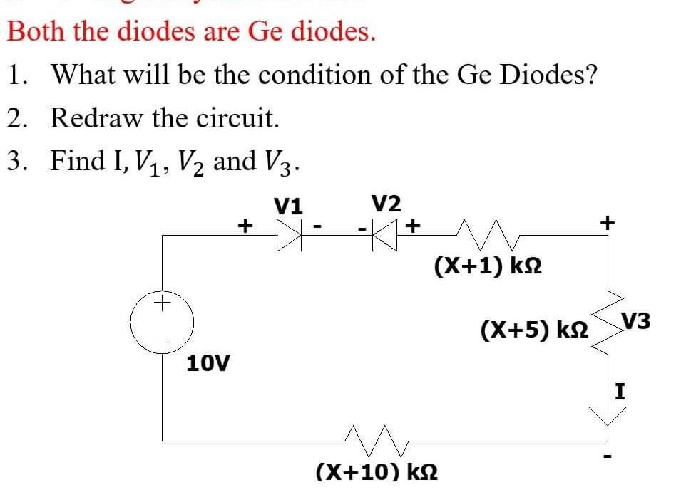 Solved Both the diodes are Ge diodes. 1. What will be the | Chegg.com