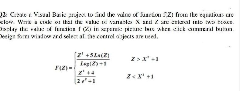 Solved 22: Create a Visual Basic project to find the value | Chegg.com