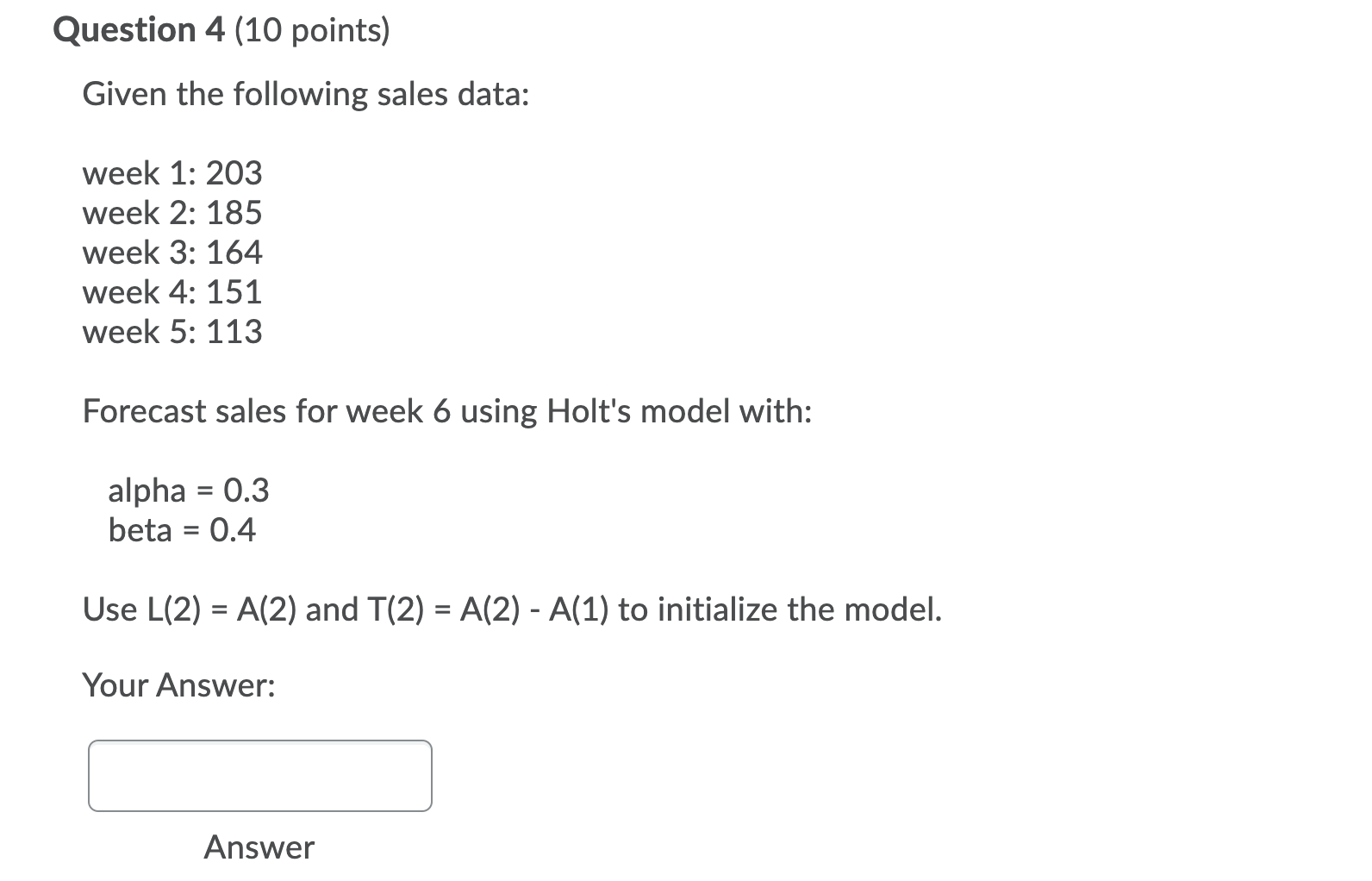 Solved Question 4 (10 points) Given the following sales | Chegg.com