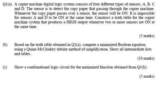 Solved Q1(a) A copier machine digital logic system consists | Chegg.com