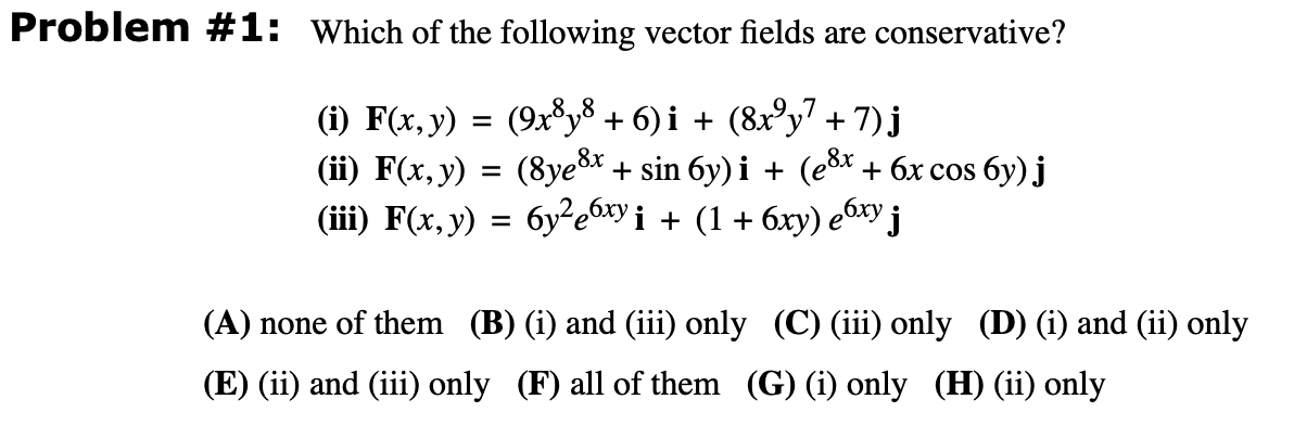 Solved Problem #1: Which of the following vector fields are | Chegg.com