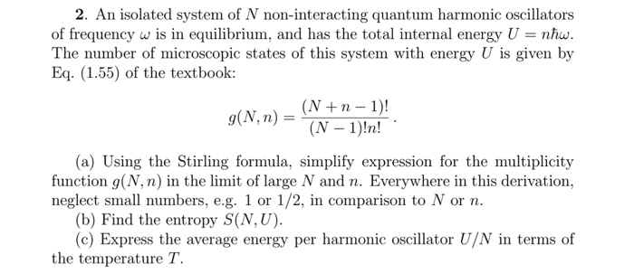 Solved An isolated system of N non-interacting quantum | Chegg.com