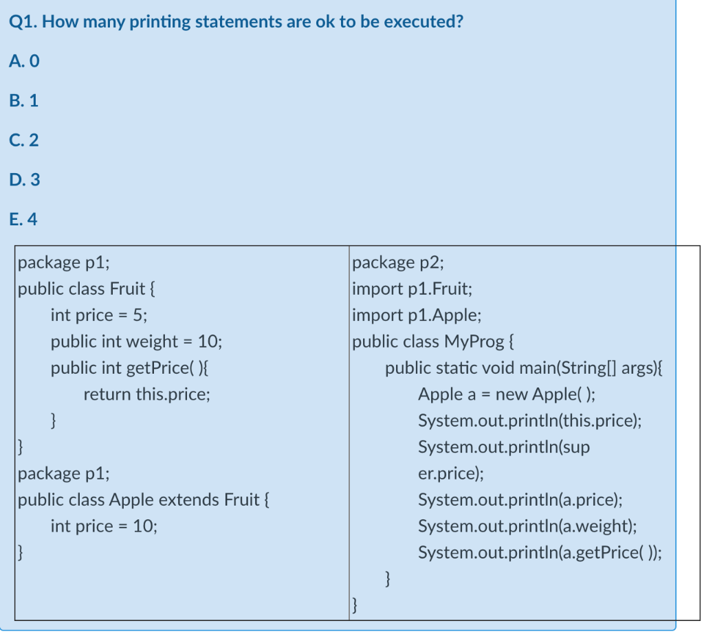 Solved Q1. How many printing statements are ok to be | Chegg.com