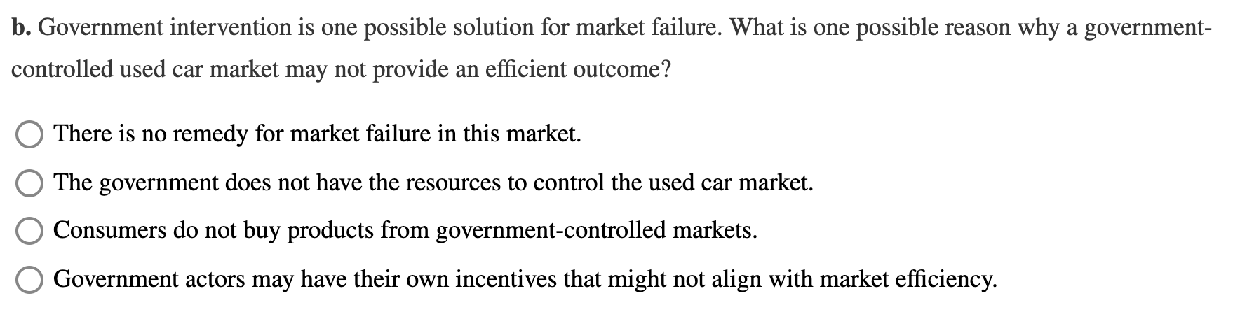 Solved B. Government Intervention Is One Possible Solution | Chegg.com