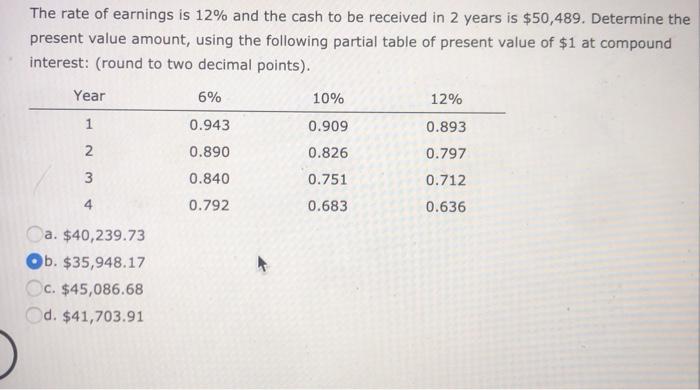 solved-the-rate-of-earnings-is-12-and-the-cash-to-be-chegg