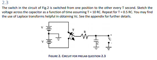 Solved 2.3 The switch in the circuit of Fig.2 is switched | Chegg.com