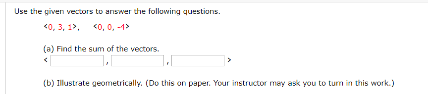 Solved Use the given vectors to answer the following | Chegg.com