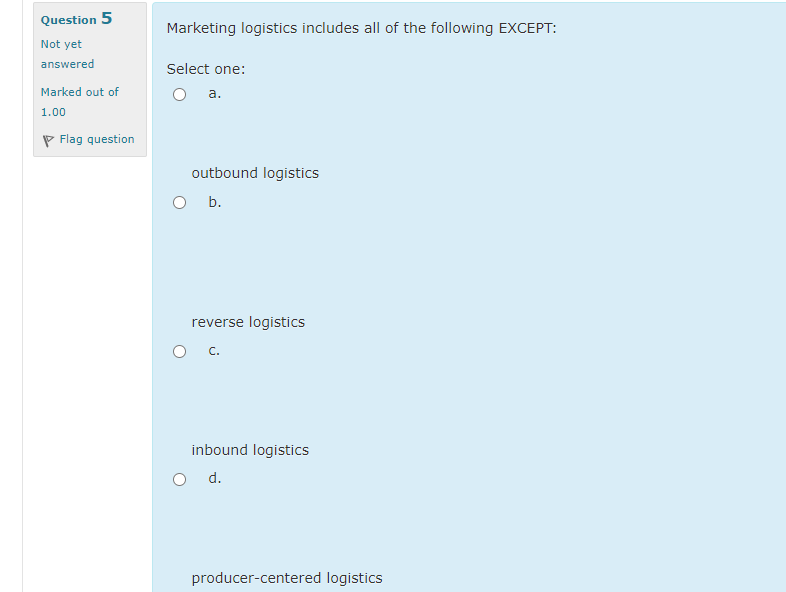 Solved Marketing logistics includes all of the following