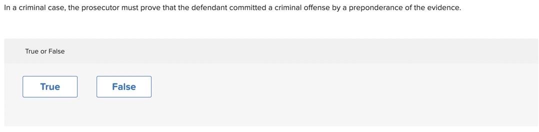Solved In A Criminal Case, The Prosecutor Must Prove That | Chegg.com