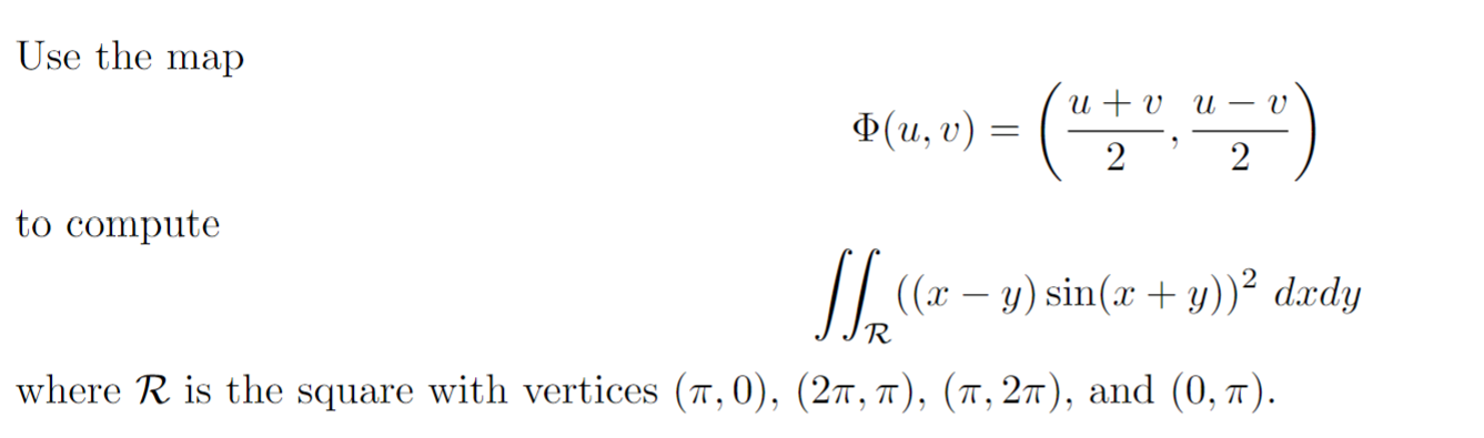 Solved Use The Map U V 2u V 2u V To Compute Chegg Com   PhpYn2a6u