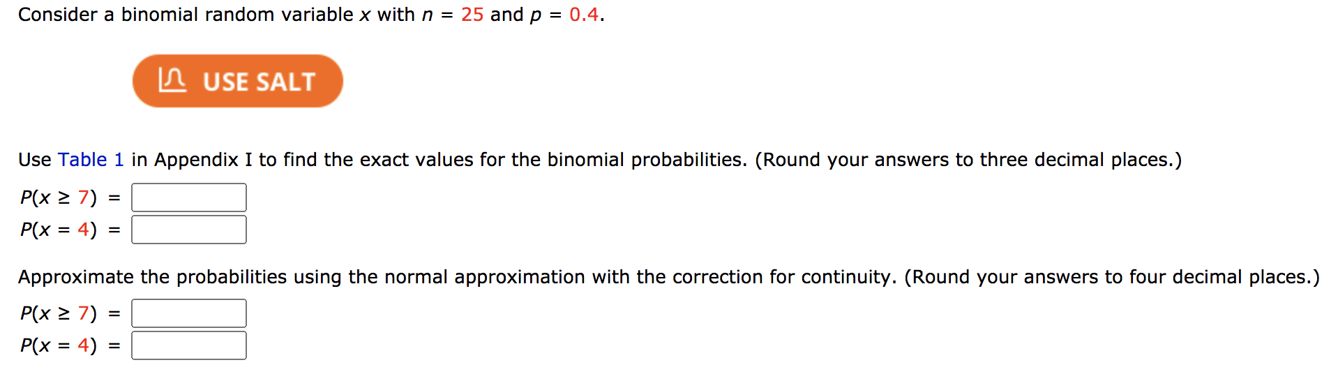 Solved Consider a binomial random variable x with n = 25 and | Chegg.com