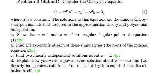 Solved Problem 3 (Submit): Consider the Chebyshev equation | Chegg.com