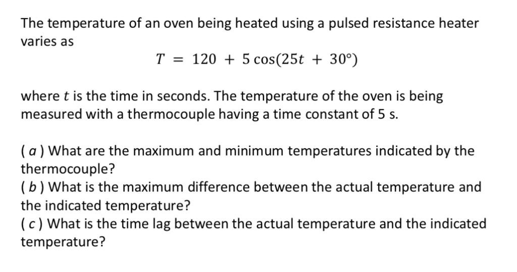 Solved The temperature of an oven being heated using a