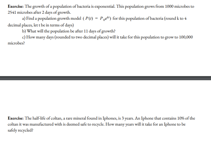 Solved Exercise: The growth of a population of bacteria is | Chegg.com