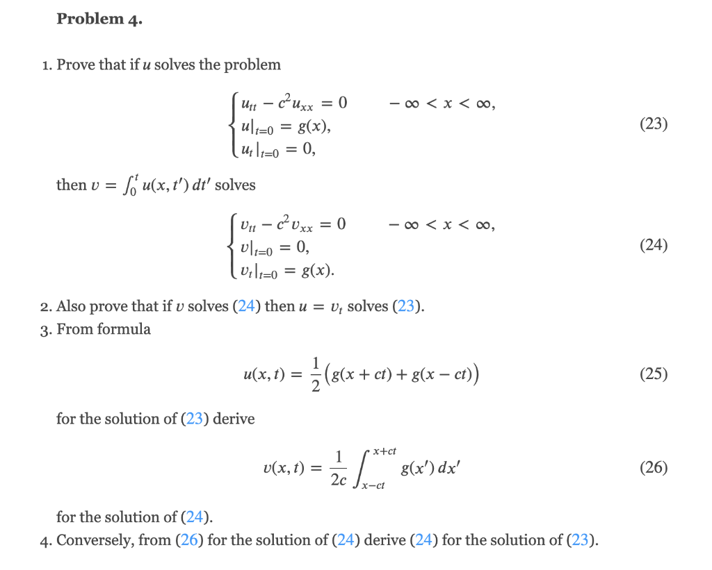 Solved Problem 4. 1. Prove that if u solves the problem - 00 | Chegg.com