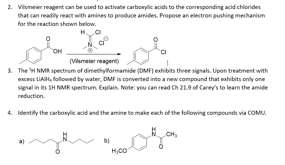 Solved 2. Vilsmeier reagent can be used to activate | Chegg.com