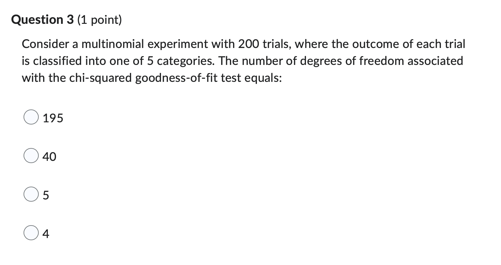 Solved Question 3 (1 point) Consider a multinomial | Chegg.com