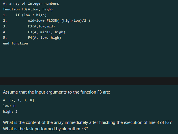 Solved A: array of integer numbers function F3(A, low, high) | Chegg.com