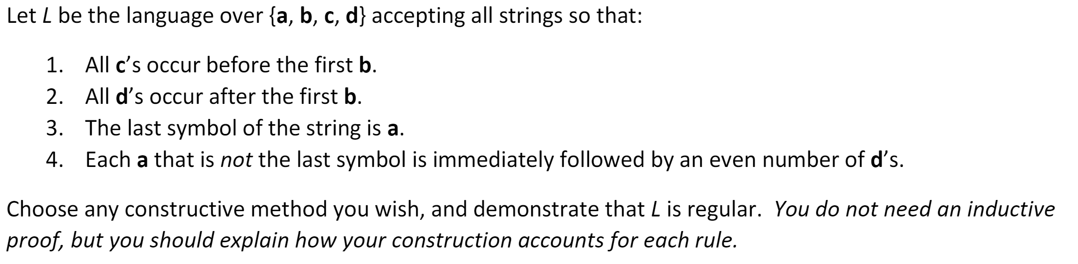 Solved Let L Be The Language Over {a, B, C, D} Accepting All | Chegg.com