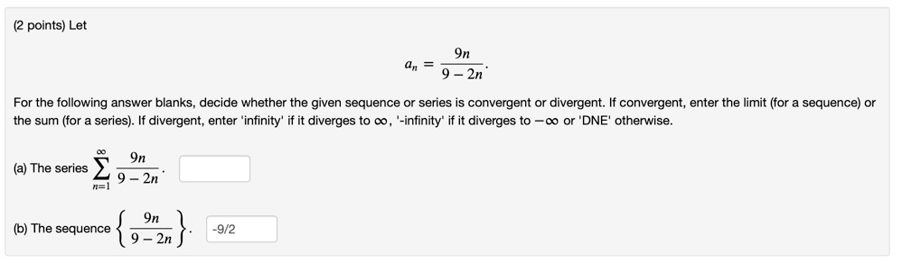 Solved (2 points) Let In 9 - 2n For the following answer | Chegg.com