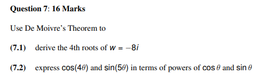 Solved Question 7 16 Marks Use De Moivres Theorem To 71 6486