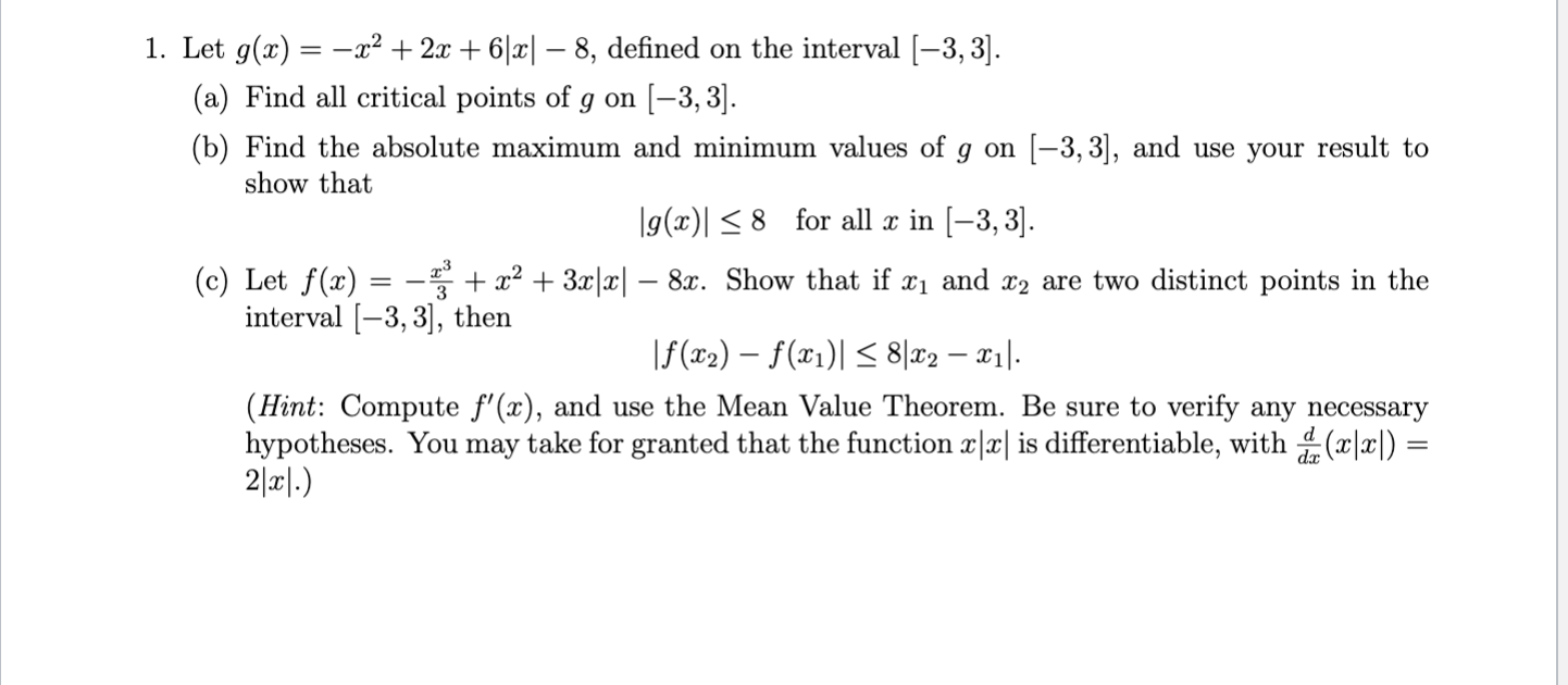 Solved Let G X −x2 2x 6∣x∣−8 Defined On The Interval