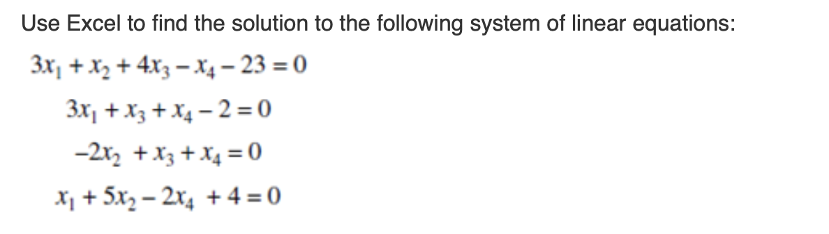 Solved Use Excel to find the solution to the following | Chegg.com