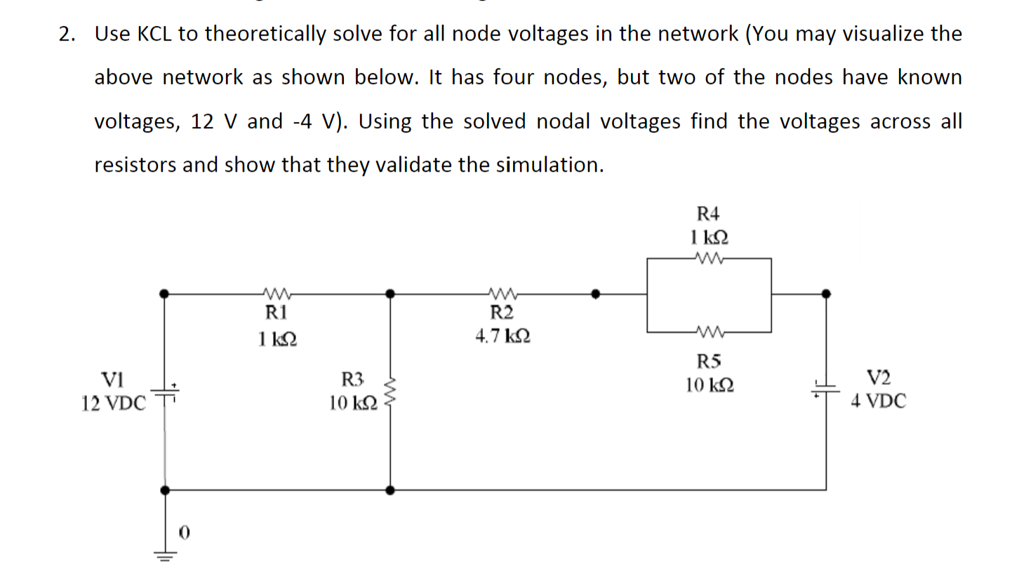 Solved 2. Use KCL to theoretically solve for all node | Chegg.com