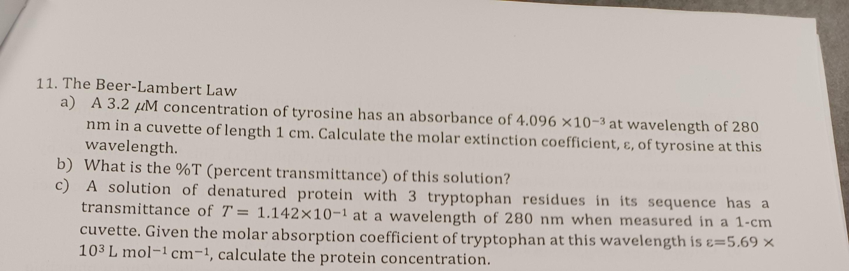 Solved 11. The BeerLambert Law a) A 3.2μM concentration of