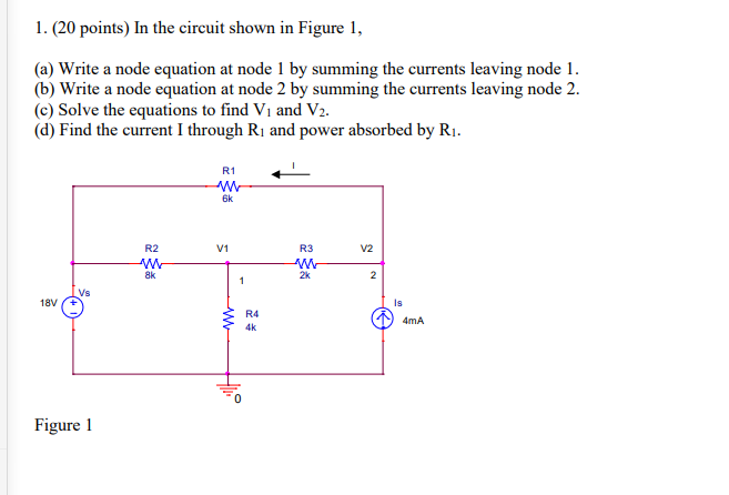 Solved 1. (20 Points) In The Circuit Shown In Figure 1, (a) | Chegg.com