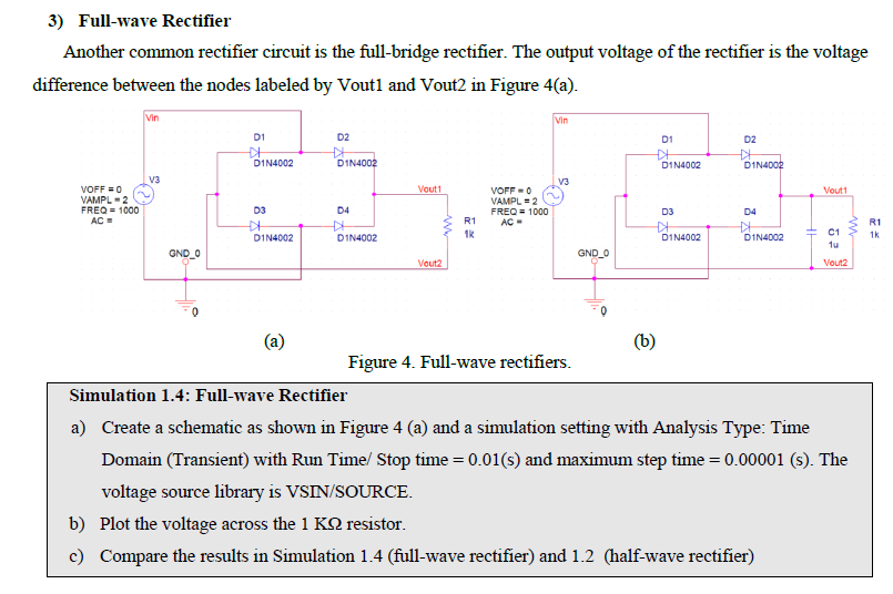 Solved 3 Full Wave Rectifier Another Common Rectifier Ci Chegg Com