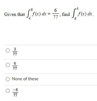 Solved Given ∫03f(x)dx=6 and ∫36f(x)dx=−3, evaluate the