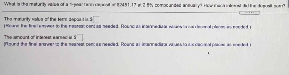 solved-what-is-the-maturity-value-of-a-1-year-term-deposit-chegg