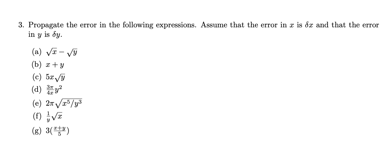 Solved 3 Propagate The Error In The Following Expression Chegg Com