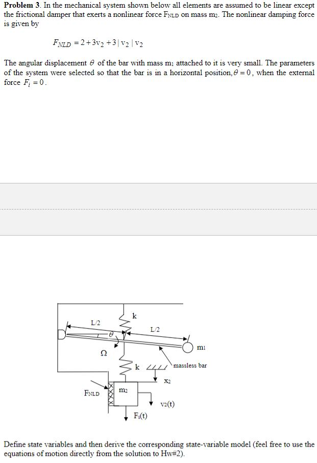 Solved Problem 3. In the mechanical system shown below all | Chegg.com