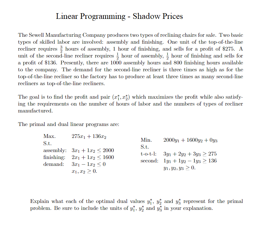Solved Linear Programming - Shadow Prices The Sewell | Chegg.com