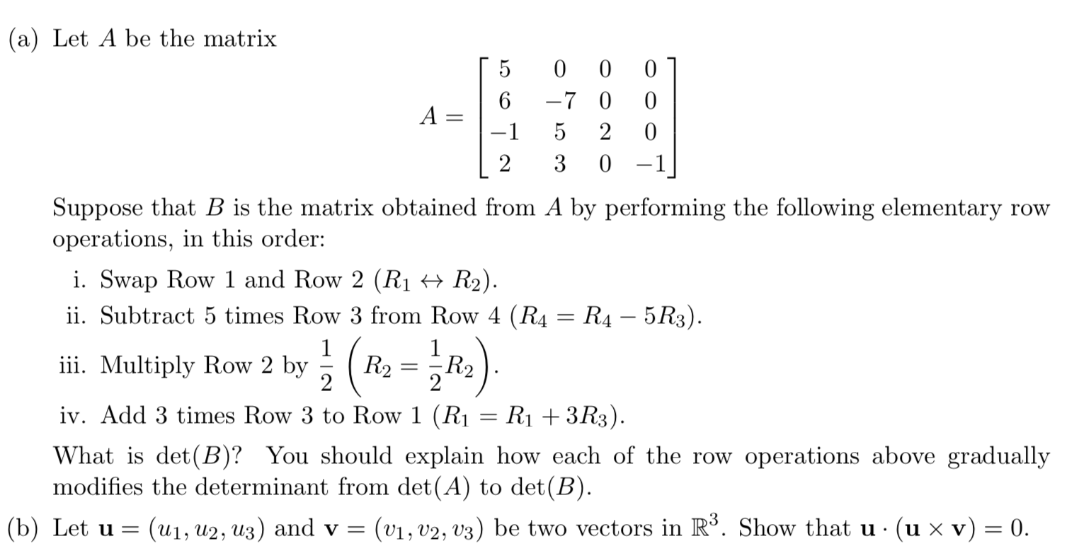 Solved A a Let A be the matrix 5 0 0 0 6 7 0 0 1 1